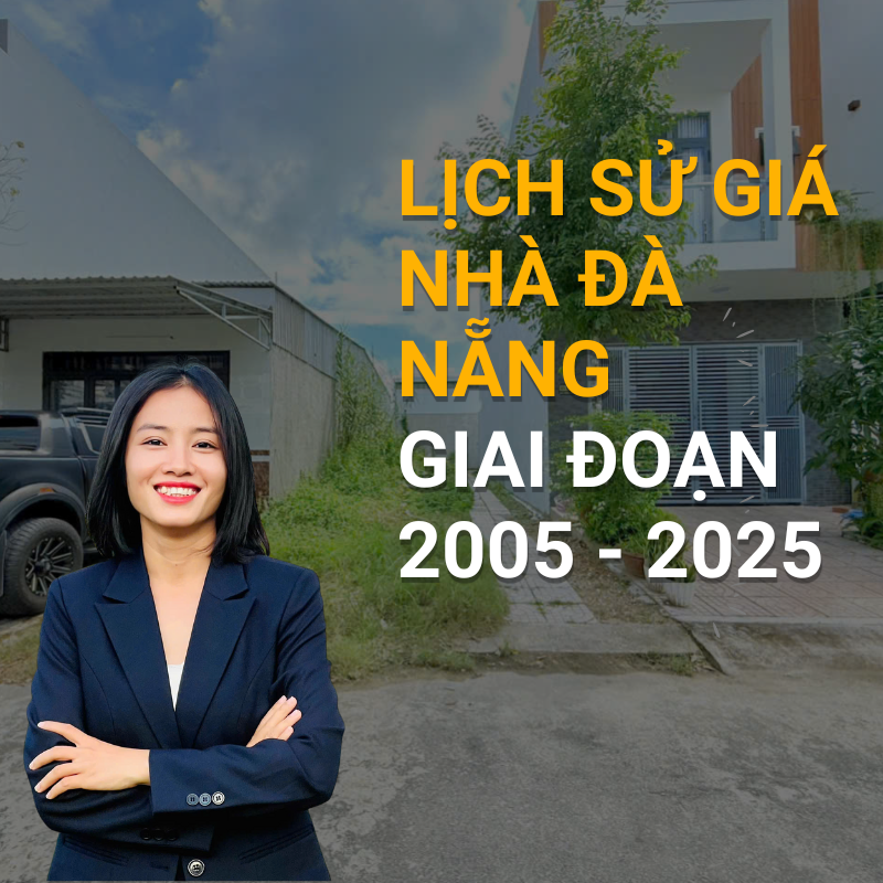 Lịch Sử Giá Nhà Đà Nẵng Giai đoạn 2005 - 2025