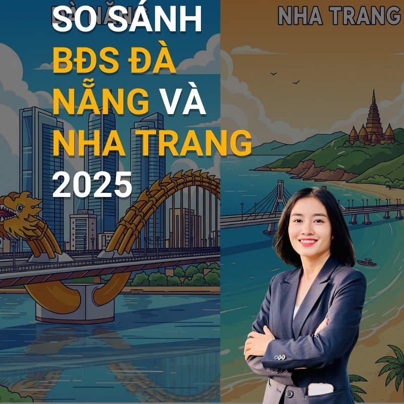 So sánh bất động sản Đà Nẵng và Nha Trang năm 2025