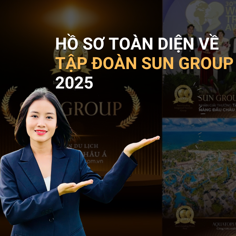 Hồ sơ toàn diện về Sun Group 2025
