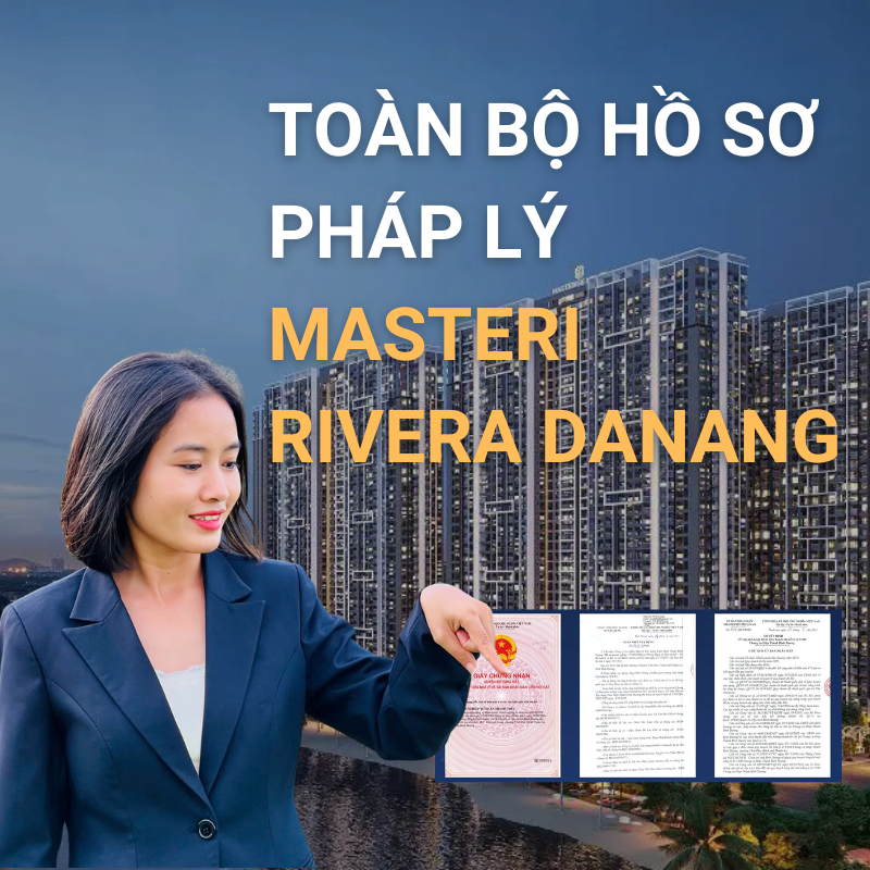 Toàn bộ hồ sơ pháp lý Masteri Rivera Danang