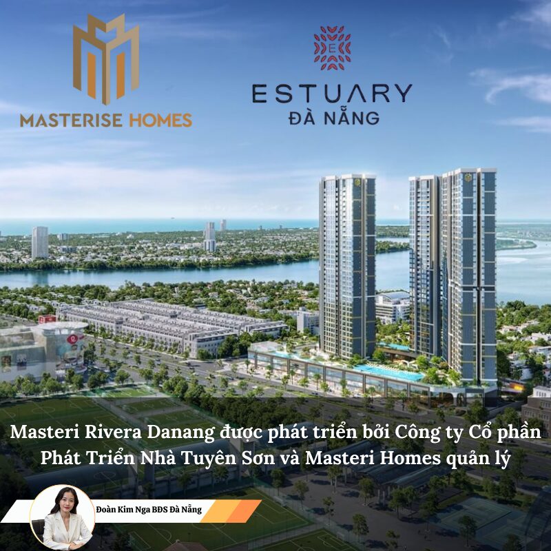 Masteri Rivera Danang được phát triển bởi Công ty Cổ phần Phát Triển Nhà Tuyên Sơn và Masteri Homes quản lý