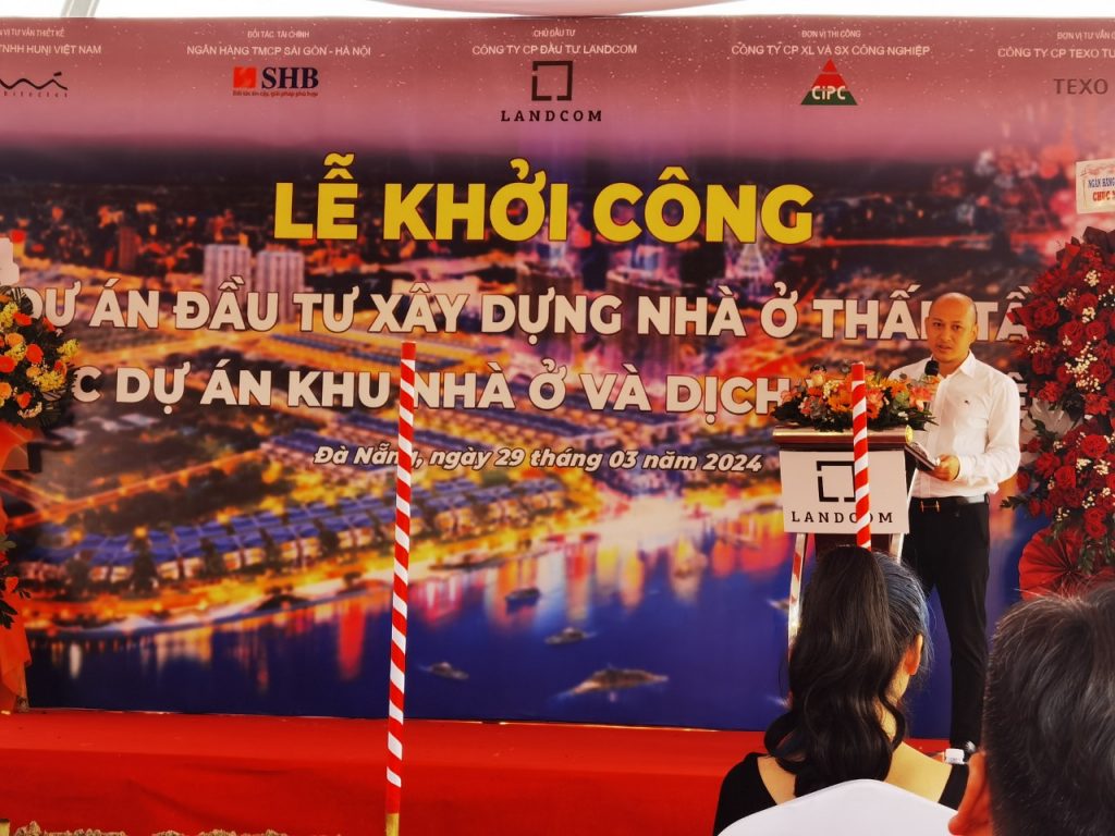 Ông Nguyễn Xuân Đức tổng Giám đốc Landcom phát biểu tại lễ khởi công dự án nhà ở thấp tầng thuộc dự án Khu nhà ở và dịch vụ Tuyên Sơn Đà Nẵng