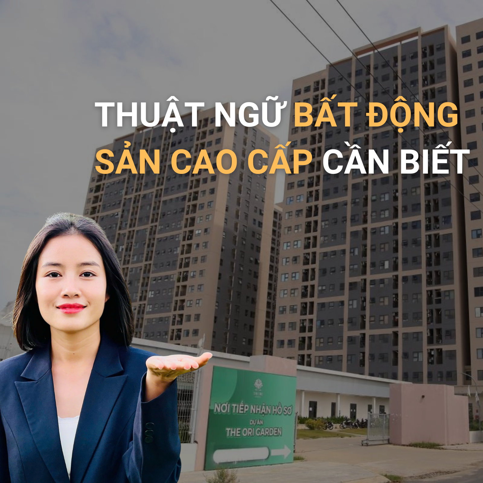 20+ Thuật Ngữ Khi Mua Bán Bất Động Sản Cao Cấp Bạn Phải Biết