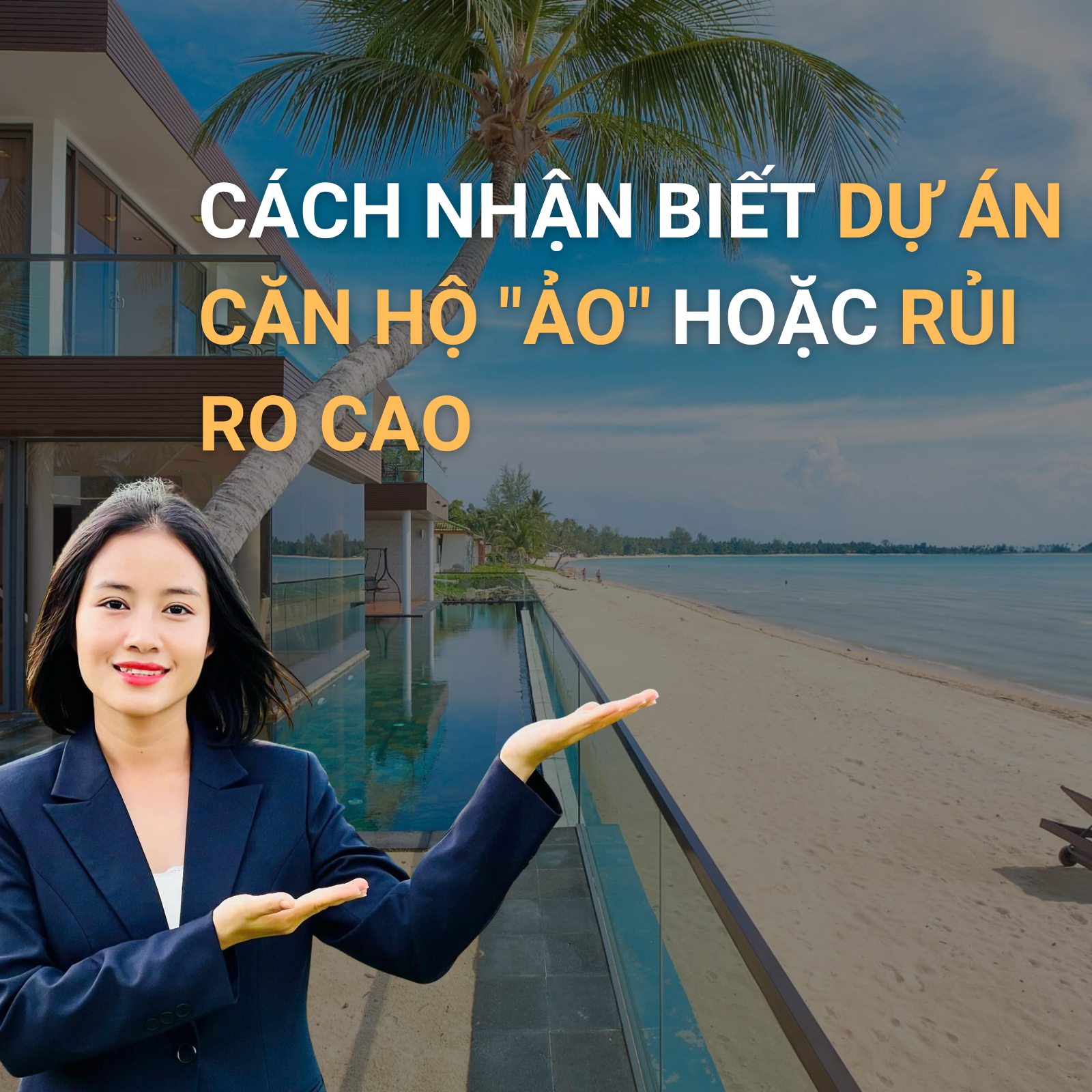 Cách Nhận Biết Dự Án Căn Hộ Ảo Hoặc Rủi Ro Cao