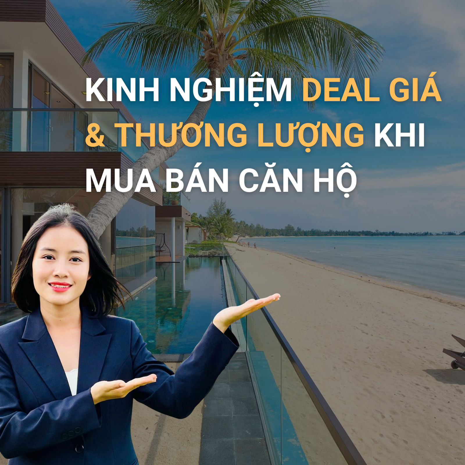 Kinh Nghiệm Deal Giá Và Thương Lượng Khi Mua Bán Căn Hộ