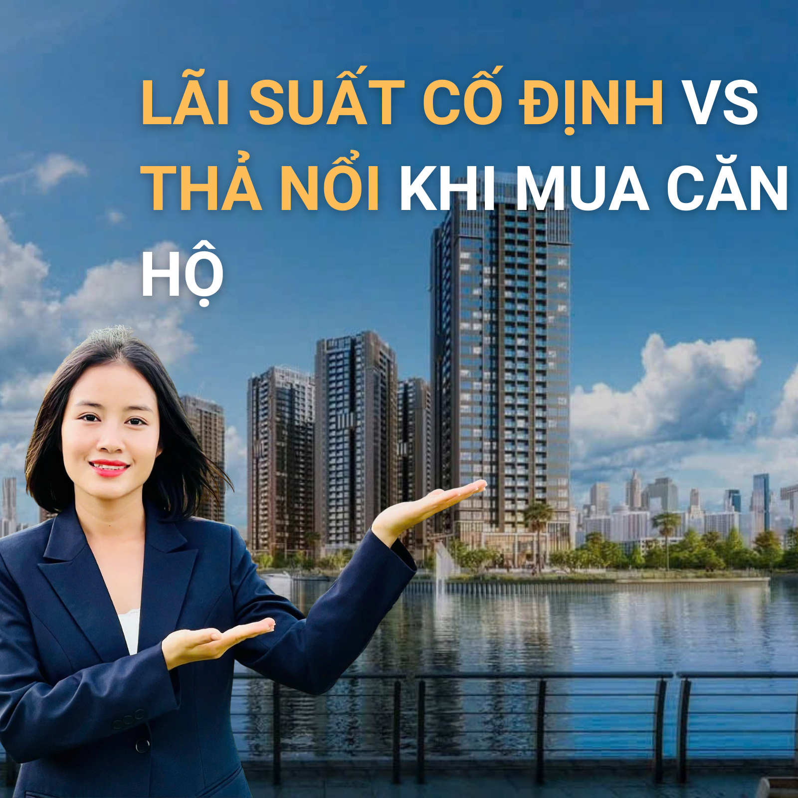 Phân Biệt Lãi Suất Cố Định Với Lãi Suất Thả Nổi