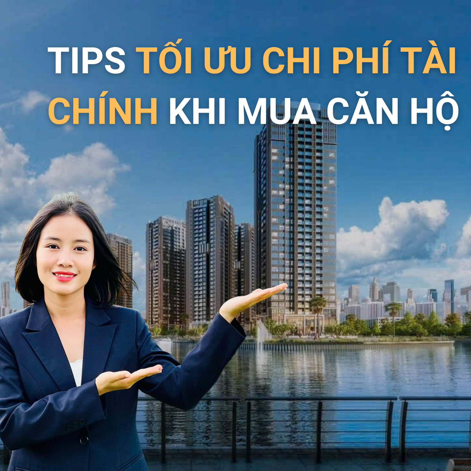 Tips Tối Ưu Chi Phí Tài Chính Khi Mua Căn Hộ